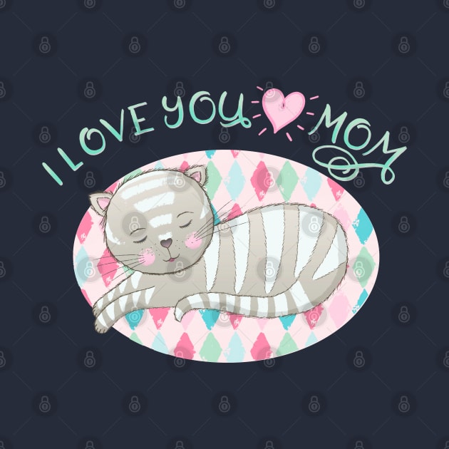 Mom I love you by CalliLetters