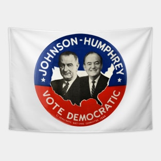 Lyndon Johnson and Hubert Humphrey 1964 Presidential Campaign Button Tapestry