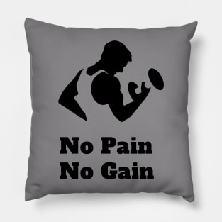 No pain No gain Pillow