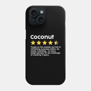 Coconut rating funny Phone Case