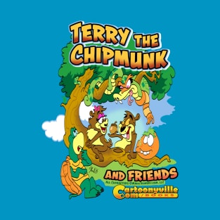 Terry the Chipmunk and Friends T-Shirt