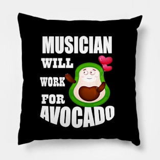 Musician Will Work for Avocado Pillow