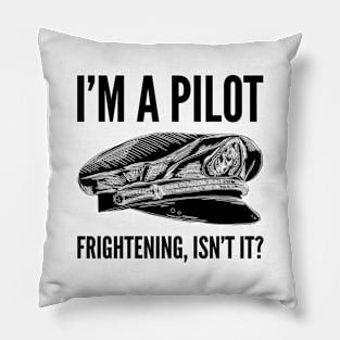 I'm a Pilot Pillow