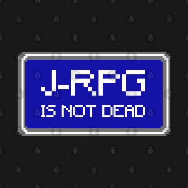 Retro Gamer Quote JRPG Is Not Dead by Issho Ni