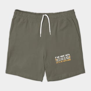 Data Science Statistics Data Analyst Scientist Funny Shorts