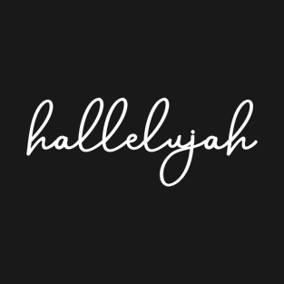 Hallelujah T-Shirt