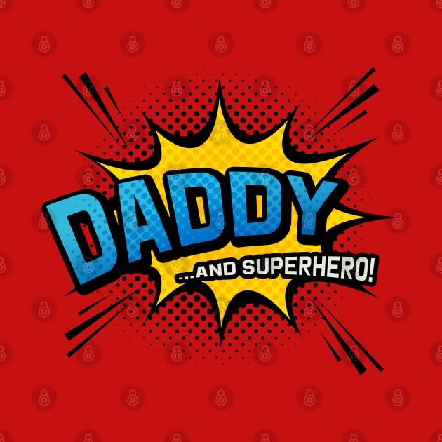 Daddy & Superhero - Comic Book Style Father Gift by Elsie Bee Designs