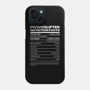 Cool Powerlifter Nutrition Facts - funny tee Phone Case