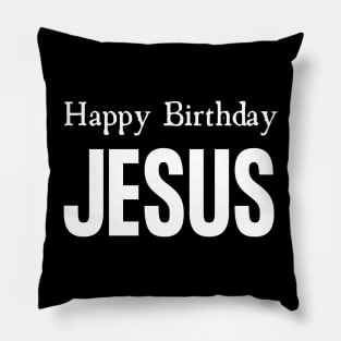 Happy Birthday Jesus Pillow