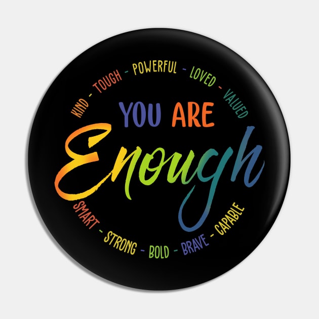 You Are Enough Pin by xylalevans