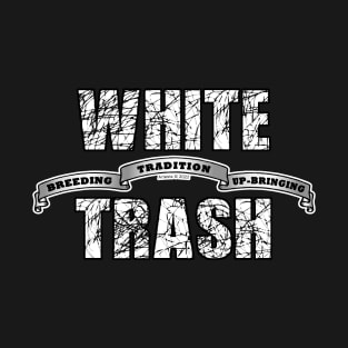 White Trash T-Shirt