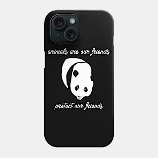 protect our friends - panda Phone Case