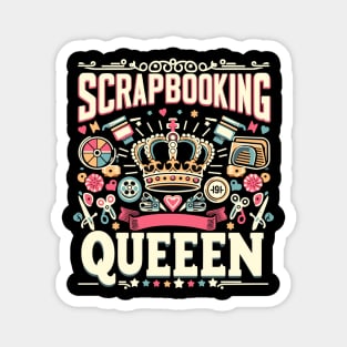 Scrapbooking Queen Magnet