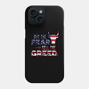 Buy The Fear Sell The Greed USA Flag Patriotic Phone Case