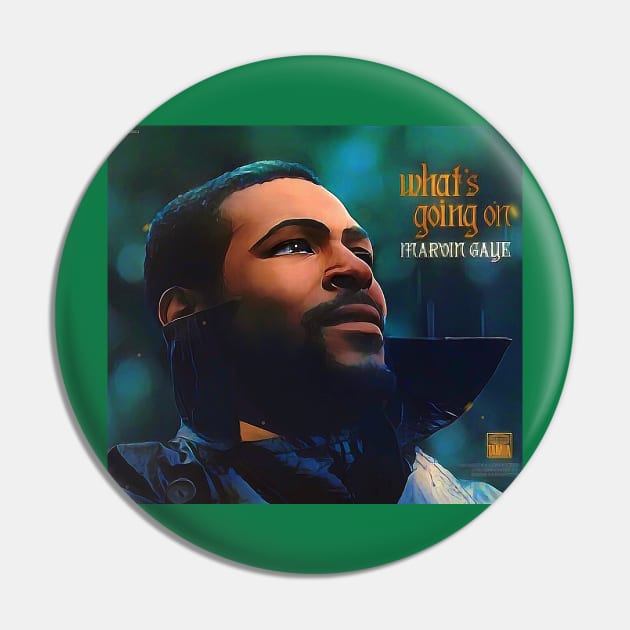 What’s Going On - Marvin Gaye Pin by M.I.M.P.