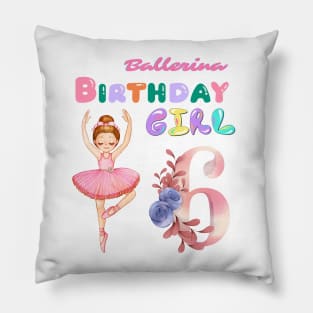 6th birthday ballerina girl Pillow