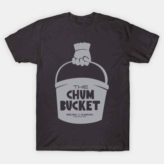 The Chum Bucket Spongebob Squarepants T Shirt Teepublic