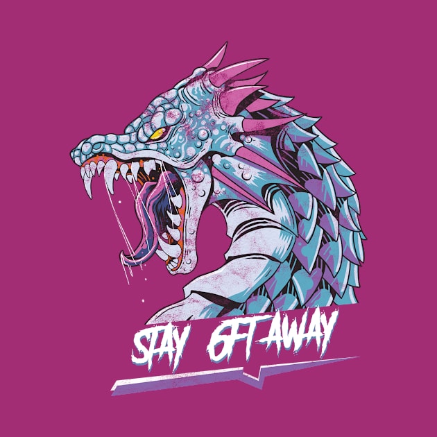 Stay Away 6ft Dragon - Distressed by Golden Eagle Design Studio