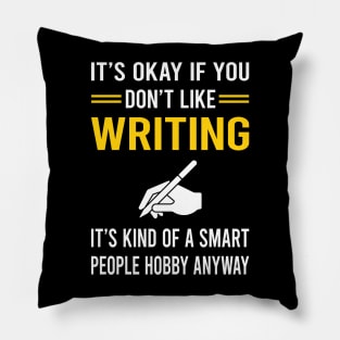 Smart People Hobby Writing Writer Pillow