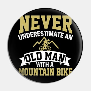 Never Underestimate an Old Man With a Mountain Bike Pin