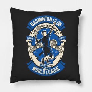 BADMINTON CLUB - Badminton World League Championship Pillow