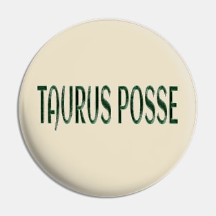 Taurus Posse - Emerald Green Effect - Double Pin