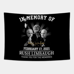 In memory of Rush Limbaugh thank you for the memories Tapestry