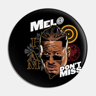 Carmelo Hayes I Am Melo Don't Miss Pin