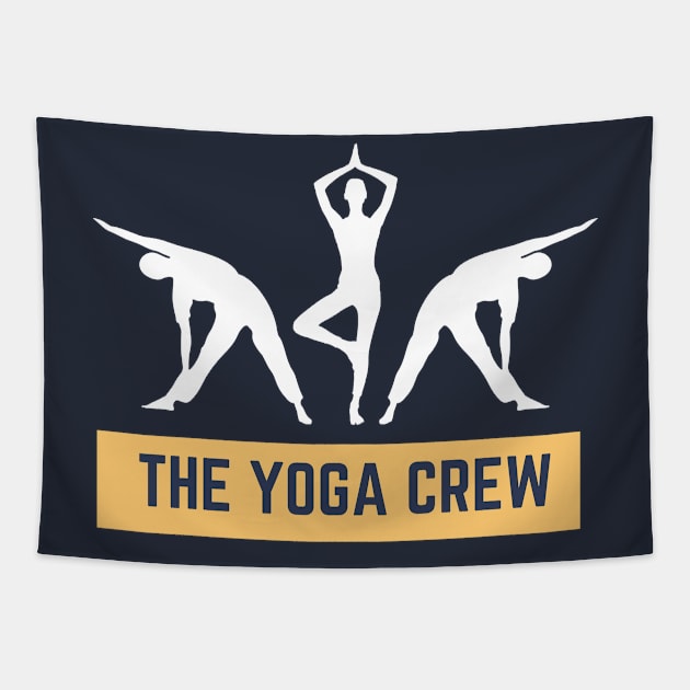 the yoga crew Tapestry by the gulayfather