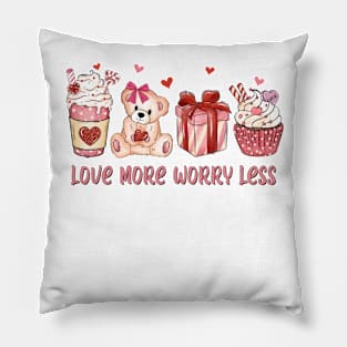 love more worry less Pillow