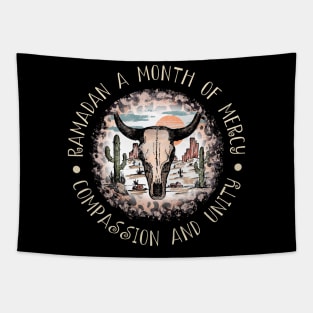 Ramadan A Month Of Mercy Compassion And Unity Bull Skull Desert Tapestry