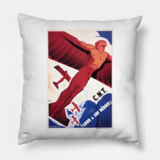 CNT Loor A Los Heroes! Art Deco Advert Spanish Conflict WAR Pillow