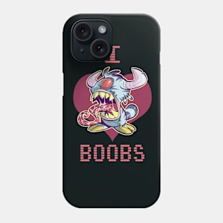 I love boobs Phone Case