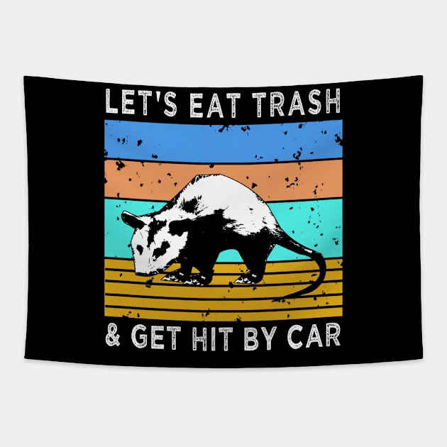 Let's Eat Trash & Get Hit By Car vintage Tapestry by semsim