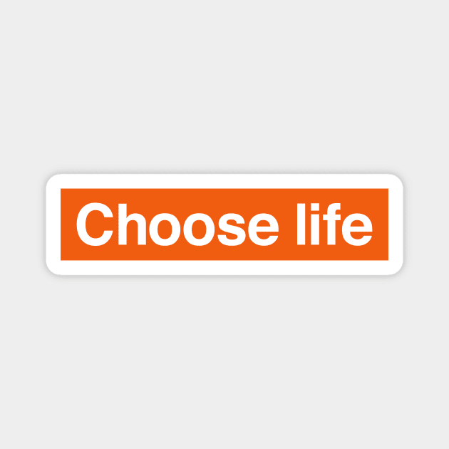 Choose life Magnet by Indie Pop