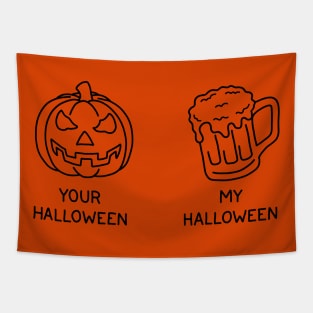 Your Halloween vs My Halloween Tapestry