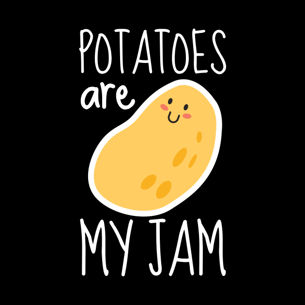 Potatoes Are My Jam Funny by DesignArchitect