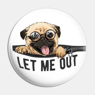 Let Me Out Pin