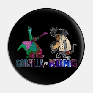 Godzilla Vs. Kong (Denver The Last Dinosaur Vs. I.R. Baboon) Pin