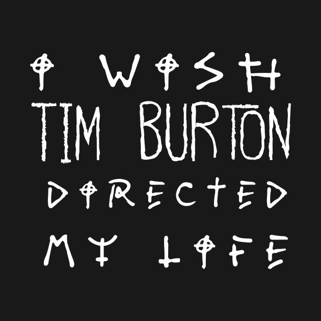 Directed By Tim Burton by Strange & Unusual Ones