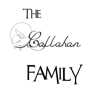 The Callahan Family ,Callahan Surname T-Shirt