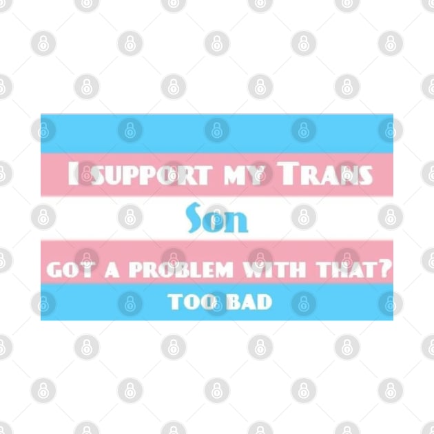 Trans son for parents by ARSTees