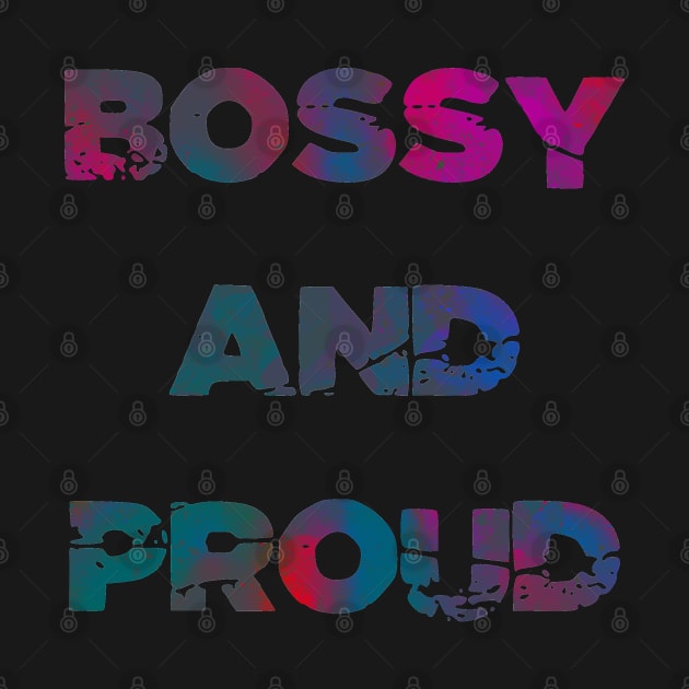 Bossy and Proud 2 by epoliveira