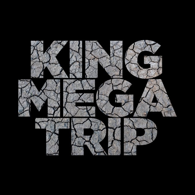 King Megatrip Neo Logo (dirt) by Megatrip