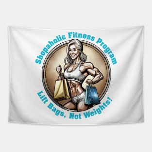 Shopaholic fitness program Tapestry