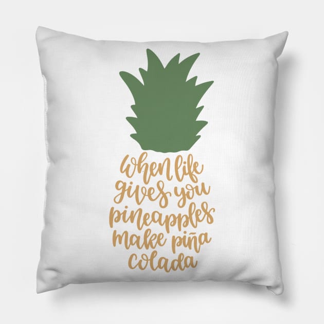 When Life Gives You Pineapples Pillow by Grace Hathhorn Designs