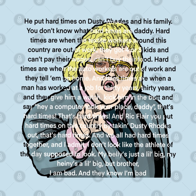 Dusty Rhodes: Hard Times by TL Bugg