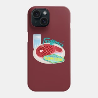 Truffoni's Home of the Sloppy Steak Phone Case