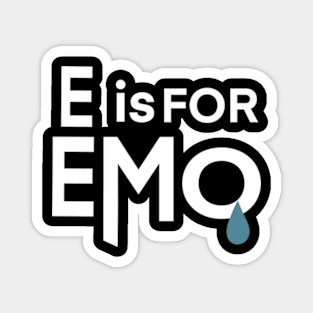 E Is For Emo Magnet