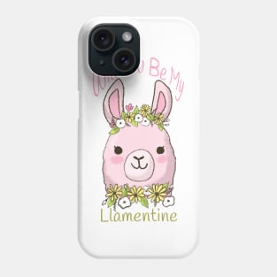 Will you be my Llamentine cute pink llama Phone Case
